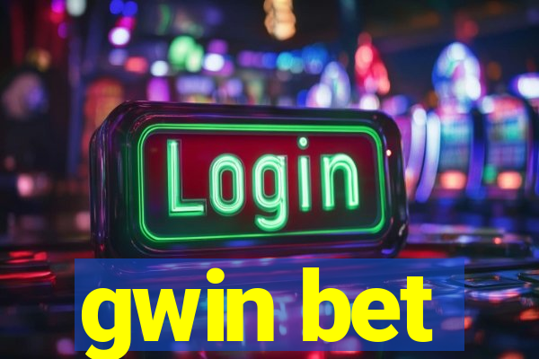 gwin bet